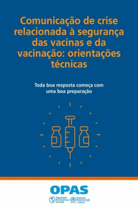 Comunicação de Crise Relacionada À Segurança Das Vacinas E Da Vacinação