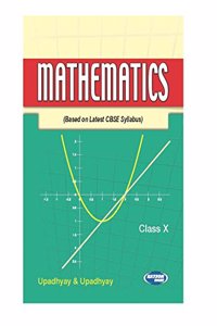 Mathematics:  Based on Latest CBSE Syllabus and CCE Pattern