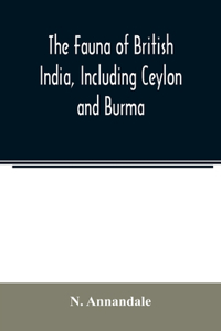 Fauna of British India, Including Ceylon and Burma; Freshwater sponges, hydroids & Polyzoa