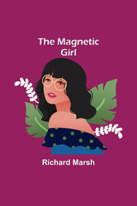 Magnetic Girl