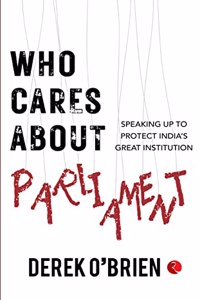 WHO CARES ABOUT PARLIAMENT ?