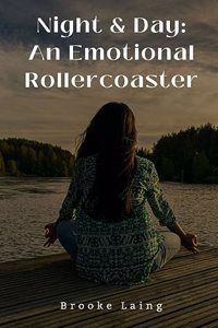 Night & Day: An Emotional Rollercoaster