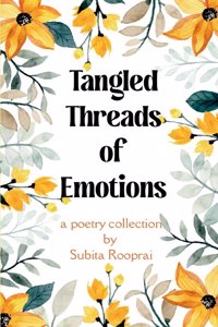 Tangled Threads of Emotions