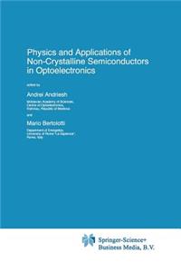 Physics and Applications of Non-Crystalline Semiconductors in Optoelectronics