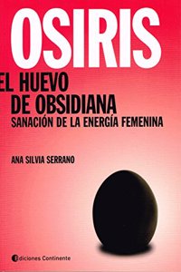 OSIRIS. EL HUEVO DE OBSIDIANA (Spanish Edition)