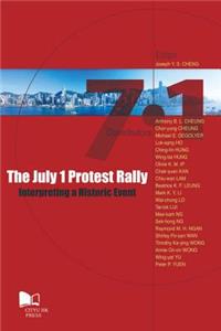 July 1 Protest Rally-Interpreting a Historic Event