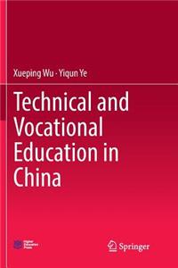 Technical and Vocational Education in China