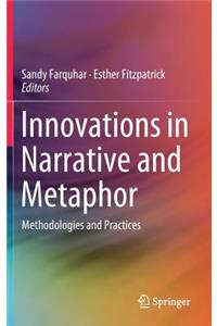 Innovations in Narrative and Metaphor