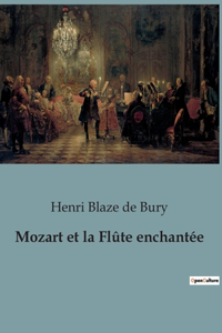 Mozart et la Flûte enchantée