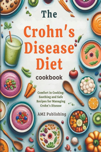 Crohn's Disease Diet Cookbook