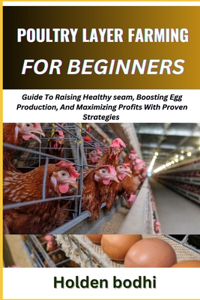 Poultry Layer Farming for Beginner