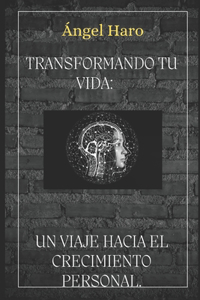 Transformando tu Vida.