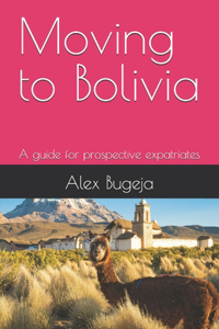 Moving to Bolivia