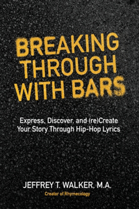 Breaking Through With Bars