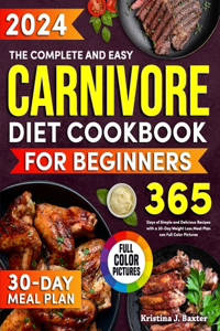 Complete and Easy Carnivore Diet Cookbook for Beginners
