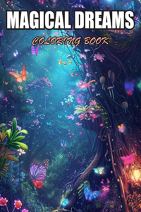 Magical Dreams Coloring Book