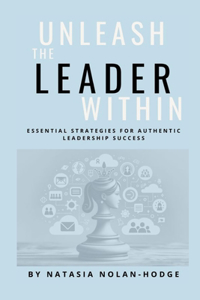 Unleash the Leader Within