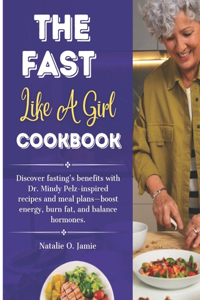 The Fast Like a Girl Cookbook with pictures
