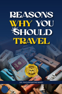 Reasons Why You Should Travel