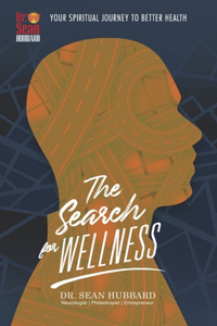 The Search for Wellness