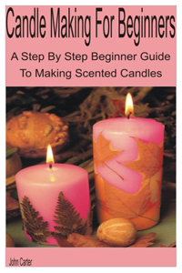 Candle Making for Beginners