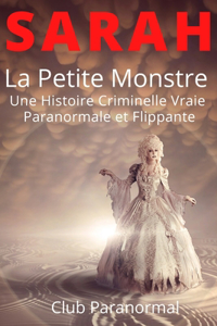 SARAH La Petite Monstre