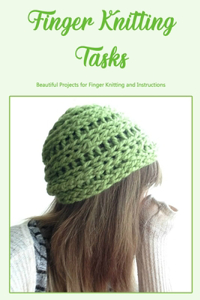 Finger Knitting Tasks