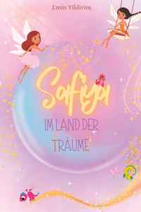Safiya´s Abenteuer im Land der Träume