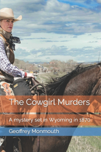 Cowgirl Murders: A mystery set in Wyoming in 1870