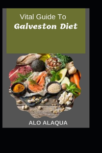 Vital Guide To Galveston Diet