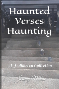 Haunted Verses Haunting
