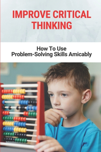 Improve Critical Thinking