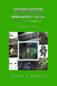 Humanoid Encounters 1950-1954