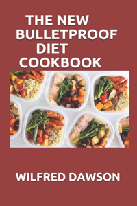 New Bulletproof Diet Cookbook