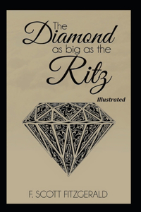 The Diamond as Big as the Ritz Illustrated