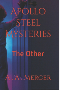 Apollo Steel Mysteries