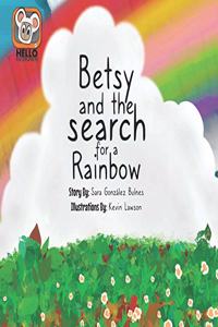 Betsy and the search for a Rainbow