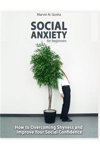 Social Anxiety for beginners