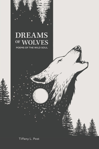 Dreams of Wolves
