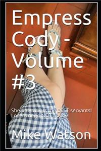 Empress Cody - Volume #3