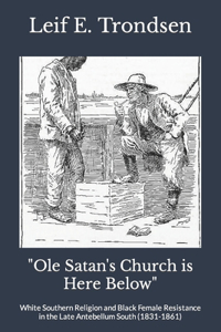Ole Satan's Church is Here Below