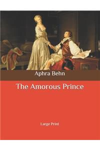 The Amorous Prince