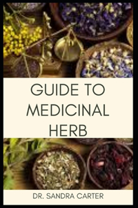 Guide to Medicinal Herb