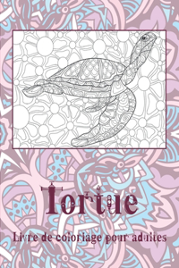 Tortue - Livre de coloriage pour adultes