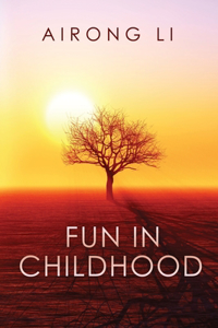 Fun in Childhood