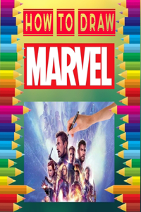 How to Draw Marvel