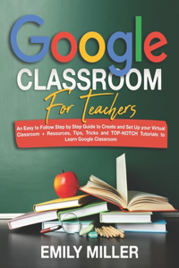 Google Classroom for Teachers