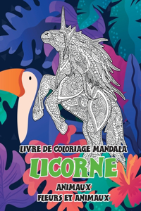 Livre de coloriage Mandala - Fleurs et animaux - Animaux - Licorne