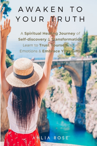 EMPATH Awaken to Your Truth