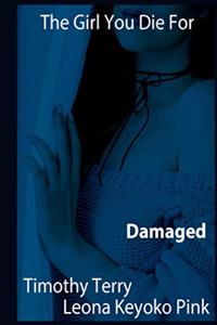 Damaged